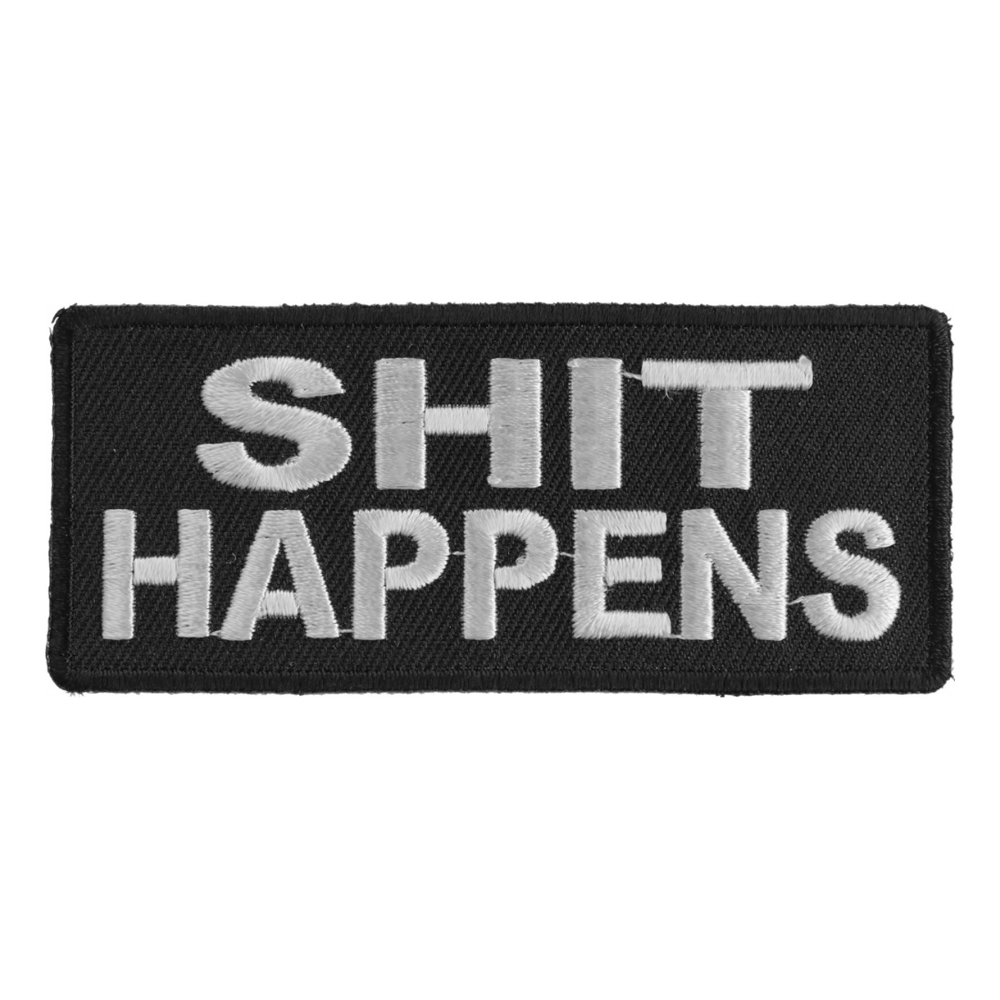 Buy Shit Happens Patch 3.75x2 inch | Camouflage.ca