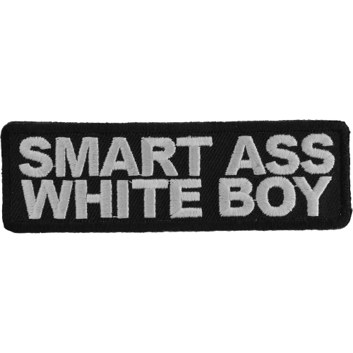 Smart Ass White Boy Patch - 4x1.25 Inch
