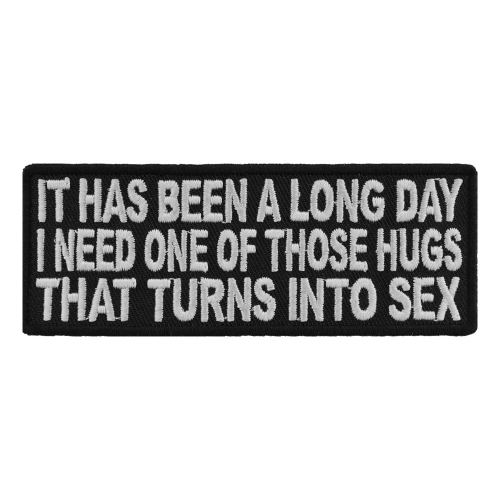 Long Day Need A Hug That Turns To Sex Patch - 4x1.5 inch