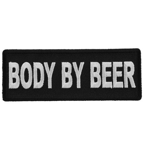 Body By Beer Embroidered Patch - 4x1.5 Inch