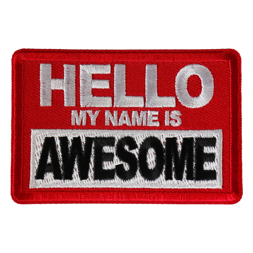 Hello My Name is Awesome Patch - 3x2 Inch