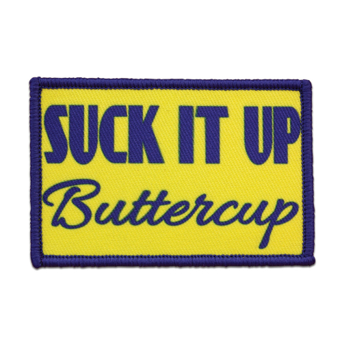 Morale Patch - Suck It Up Buttercup