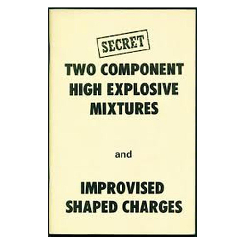 Military Issue Field Manual - 2 Component High Explosive Mixtures