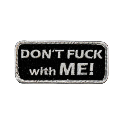 3.25 Inch Rectangle Don't Fuck With Me Name Tag Patch
