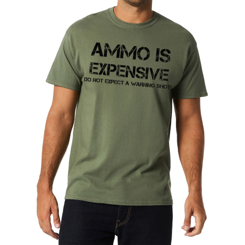 Ammo Is Expensive T-Shirt