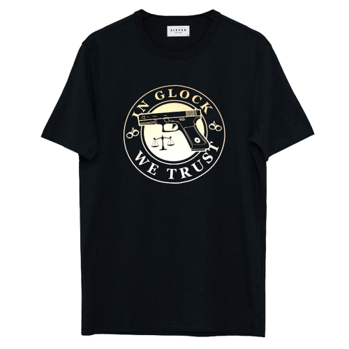 T Shirt GLock - We trust